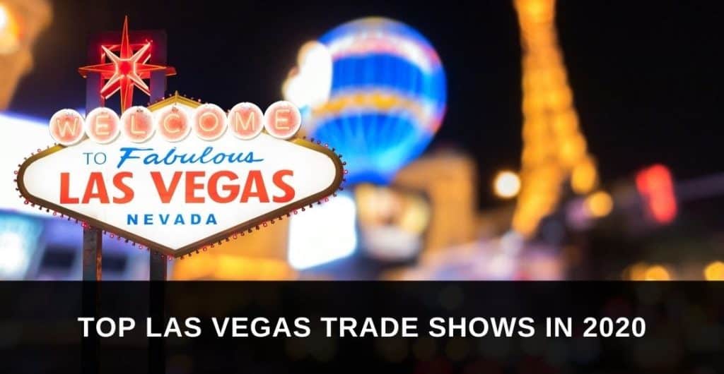 Top Upcoming Las Vegas Trade Shows in 2020 - ColorCraft
